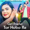 Girl Friend Tor Hobo Re